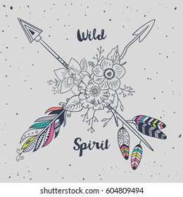 Vector illustration with tribal frame with ethnic arrows and feathers. American indian motifs. Boho style. "Wild Spirit" grunge motivational poster