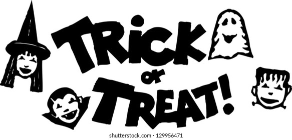 Vector illustration of trick or treat type design