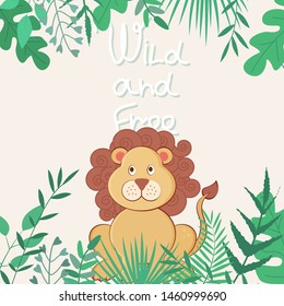  Vector illustration with tropical leaves and lion with text Wild and Free. For poster in nursery, template for greeting card, party invitation, design children t-shirt print.