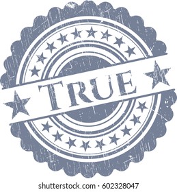 Vector illustration of True rubber stamp with grunge texture

