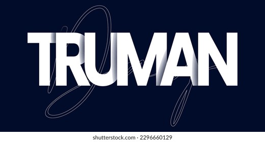 Vector illustration of Truman Day. Truman Day Holiday Truman Day is a state holiday in Missouri, the United States, on or around May 8 each year. svg