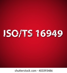 Vector illustration of TS16949 standard. TS16949 is technical specification aimed at the development of a quality management system