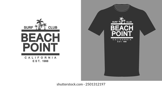 Vector illustration. T-shirt BEACH POINT. SURF CLUB. CALIFORNIA. Fashionable t-shirt design in minimalist style. High quality streetwear. Urban style