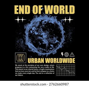 Vector illustration of a t-shirt design dystopian graphic featuring a blue burning earth and somber text