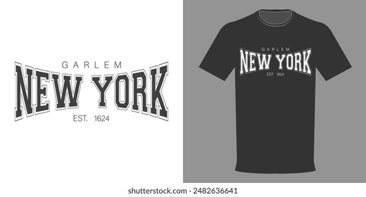 Vector illustration. T-shirt HARLEM NEW YORK. Typographic print for extreme people. Fashionable jersey template. College T-shirt