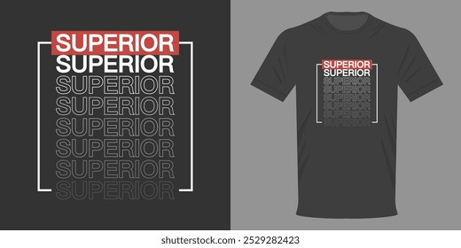 Vetor ilustração t-shirt SUPERIOR. T-shirt com design minimalista. Impressão retroativa para impressão tipográfica. Slogan jovem na moda sobre fundo preto. Roupas adolescentes da mais alta qualidade