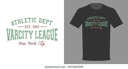 Vector illustration of T-shirt VARSITY LEAGUE, ATHLETIC DEPARTMENT, NEW YORK, USA. Vintage print, hoodie. Typographic template for printing on clothing