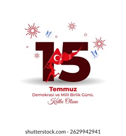 Vector illustration of Turkey Democracy and National Unity Day social media template with written turkish text meaning 15 July, Democracy and National Unity Day, Happy Birthday