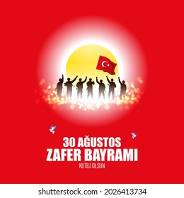 VECTOR ILLUSTRATION FOR TURKEY VICTORY DAY -30 AUGUST, WRITTEN TEXT MEANS 30 AUGUST CELEBRATION OF VICTORY DAY, TURKEY NATIONAL DAY