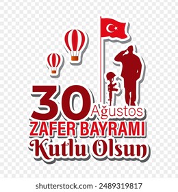 Vector illustration of Turkey Victory Day sticker label on transparent background with written Turkish text meaning 30 August Victory Day