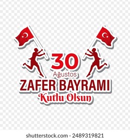 Vector illustration of Turkey Victory Day sticker label on transparent background with written Turkish text meaning 30 August Victory Day