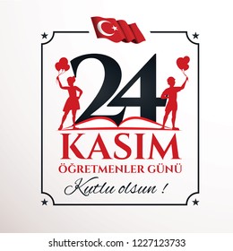 vector illustration. Turkish holiday, November 24 with a teacher's day. translation from Turkish: November 24 with a teacher's day on holiday. 