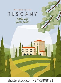 Vector illustration. Tuscany, Italy, grape fields, winery. Poster design, postcard, cover. Modern design.