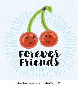Vector illustration of two cherries love each other. Best friends forever. Hand lettering quote