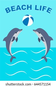 Vector illustration of two dolphins which play with a beach ball. Journal card.Summer card.