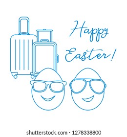 Vector illustration with two eggs, sunglasses, suitcases. Inscription Happy Easter. Greeting card.