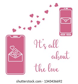 Vector illustration with two mobile phones, hearts and love correspondence. Love message. Happy Valentine's Day. Romantic background.