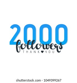 Vector illustration of Two Thousand Followers Thank You words isolated on white.