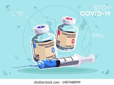 Vector illustration of two vials of coronavirus vaccine with a medical syringe, the first and second stages of vaccination against covid-19, stops the spread of the virus