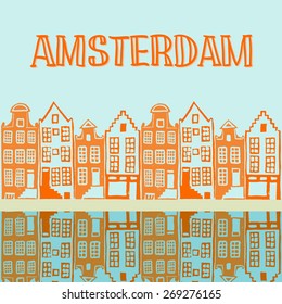 Vector Illustration Of Typical Amsterdam Houses Along The Canal With Reflection In The Water. Linocut Illustration In Vector With Hand Drawn Text