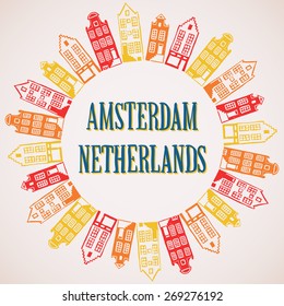 Vector illustration of typical Amsterdam houses in circle. Linocut illustration in vector with hand drawn text