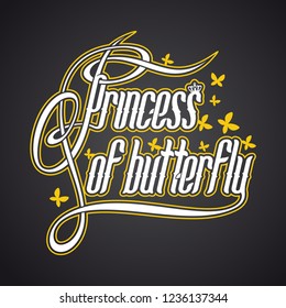 Vector Illustration. Typographic logo Princess of butterfly. Print on t-shirt