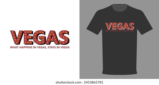 Vector illustration typographic t-shirt print VEGAS, What happens in Vegas stays in Vegas