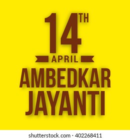 Vector Illustration of a typography background for Ambedkar Jayanti.