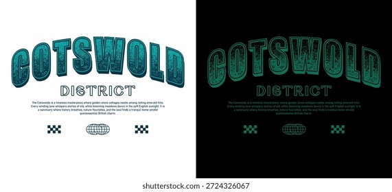 Tipografía de Ilustración vectorial de la obra de arte del lema del distrito de Cotswold para camiseta, sudadera con capucha y sudadera. Aislado en el fondo blanco negro