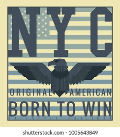 vector illustration of typography , eagle , and new york city . t shirt graphics