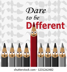 Vector illustration of a typography poster saying, Dare to be different. Black and white colored pencils arranged in row and a red color pencil sticking out. Color pencil with cartoon eyes. 