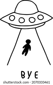 Vector Illustration of UFO abduction bye, Designs and cut files for clothes, vinyl, caps, mugs, posts, t-shirts and others