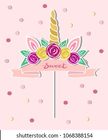 Vector illustration with Unicorn Horn, ears, flower wreath, pink ribbon as topper, patch, sticker. Topper or decoration for Baby Birthday, Unicorn Birthday Party, One year birthday.