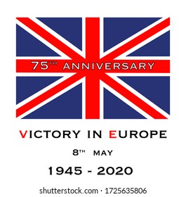 Vector illustration of Union Jack flag with text 75th anniversary victory in Europe 8th May 1945-2020 concept of ve day