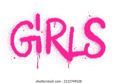 Vector illustration. Urban street graffiti style. Slogan of Girls with splash effect and drops. Pink color, white background. Concept of feminism, women's rights. Print for graphic tee, sweatshirt.