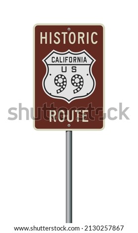 Vector illustration of the U.S Historic Route 99 road sign on metallic post
