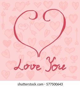 Vector illustration Valentine day card with freehand drawn cartoon heart and text on pink background with different little hearts