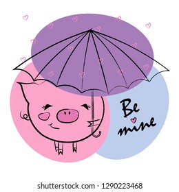 Vector illustration.  Valentine's day card Be mine. Colorful drawing, black silhouetts of piglet, rain of hearts, an umbrella, with words be mine on blue, purple, pink, white backgrounds.
