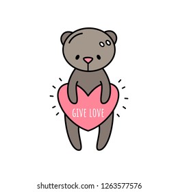 Vector illustration for valentines day. Cute bear with a heart. Give love.