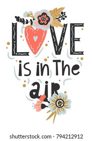 Vector illustration for Valentine's Day. Excellent for the design of postcards, posters, stickers and so on.