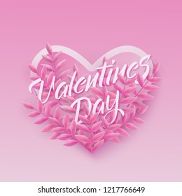 Vector illustration of Valentines Day text natural design with phrase in heart shape surrounded by tender leaves on elegant gradient background. Pink romantic element for congratulation.