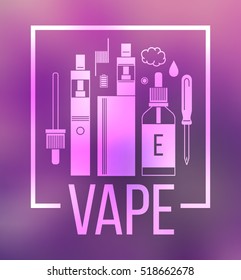 Vector illustration of vape on blurred background. Icons for vape shop, e-cigarette store. T-shirt print, poster design