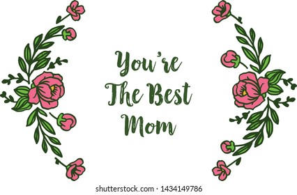 Vector illustration various art pink flower frame for design card of best mom