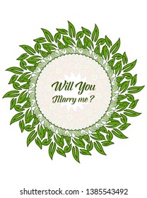 Vector illustration various artwork green leafy flower frame for invitation card will you marry me