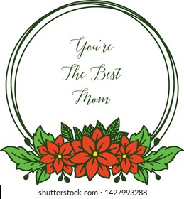Vector illustration various artwork orange flower frame with letter best mom