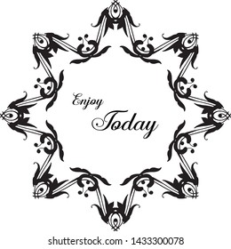 Vector illustration various card of enjoy today with pattern flower frame