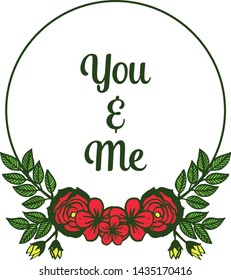 Vector illustration various elegant colorful flower frame for you and me