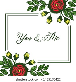 Vector illustration various elegant colorful flower frame for you and me