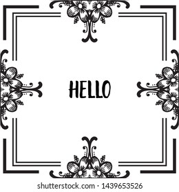 Vector illustration various elegant flower frame for design decorative writing of hello