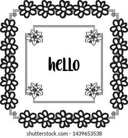 Vector illustration various elegant flower frame for design decorative writing of hello